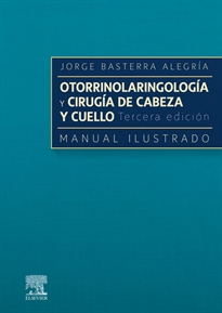 Books Frontpage Otorrinolaringología y cirugía de cabeza y cuello. 3.ª Edición