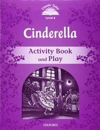 Books Frontpage Classic Tales 4. Cinderella. Activity Book and Play