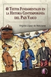 Front page40 textos fundamentales en la Historia Contemporánea del País Vasco
