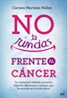 Front pageNo te rindas frente al cáncer