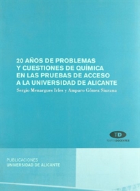 Books Frontpage 20 años de problemas y cuestiones de química en las pruebas de acceso a la Universidad de Alicante