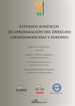 Front pageEstudios jurídicos de aproximación del derecho latinoamericano y europeo