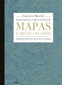 Books Frontpage Historias y relatos de mapas, cartas y planos
