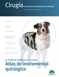 Books Frontpage Cirugía en la clínica de pequeños animales. Atlas de instrumental quirúrgico