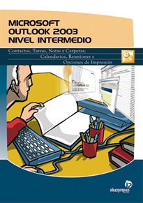Books Frontpage Microsoft  Outlook 2003. Nivel intermedio: contactos, tareas, notas y carpetas; calendarios, reuniones y opciones de impresión