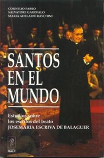 Books Frontpage Santos en el Mundo. Estudios sobre los escritos del Beato Josemaria Es