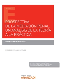 Books Frontpage Prospectiva de la mediación penal. Un análisis de la teoría a la práctica (Papel + e-book)