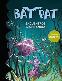 Books Frontpage ¡Encuentros marcianos! (Bat Pat. Olores 6)