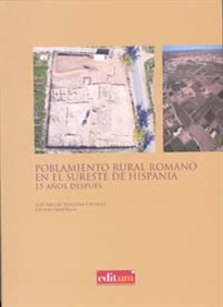 Books Frontpage Poblamiento Rural Romano en el Sureste de Hispania 15 Años Después