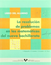 Books Frontpage La resolución de problemas en las matemáticas del nuevo bachillerato. Libro del alumno
