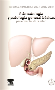Books Frontpage Fisiopatología y patología general básicas para ciencias de la salud + Studentconsult en español