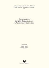 Books Frontpage Opera selecta. Joaquín Gorrochategui. I. Aquitanica / Akitaniera