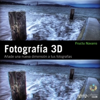 Books Frontpage Fotografía 3D. Añade una nueva dimensión a tus fotografías