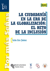 Books Frontpage La ciudadanía en la Era de la globalización: el reto de la inclusión