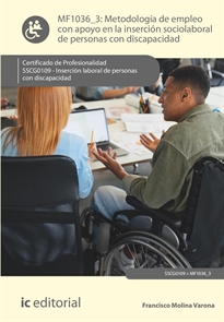 Books Frontpage Metodología de empleo con apoyo en la inserción sociolaboral de personas con discapacidad. SSCG0109 - Inserción laboral de personas con discapacidad