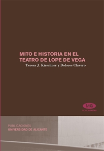 Books Frontpage Mito e historia en el teatro de Lope de Vega