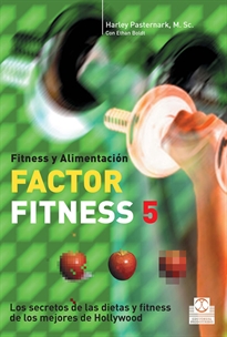 Books Frontpage Factor fitness 5. Los secretos de las dietas y fitness de los mejores de Hollywood