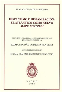 Books Frontpage Hispanismo e hispanización: El Atlántico como nuevo Mare Nostrum