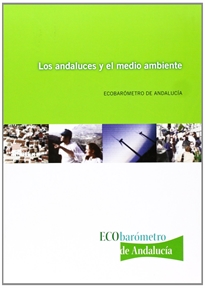 Books Frontpage Los andaluces y el medio ambiente: ecobarómetro de Andalucía