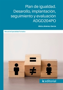 Books Frontpage Plan de igualdad. Desarrollo, implantación, seguimiento y evaluación. ADGD204PO