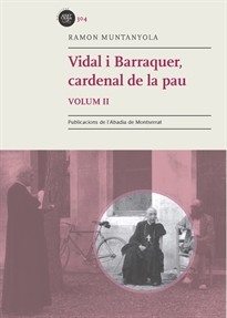 Books Frontpage Vidal i Barraquer, Cardenal de la pau. Vol. 2