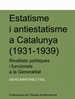 Front pageEstatisme i antiestatisme a Catalunya (1931-1939)