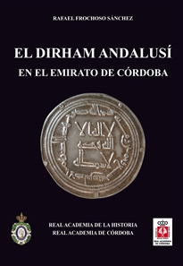 Books Frontpage El Dirham Andalusí en el Emirato de Córdoba.