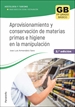 Front pageAprovisionamiento y conservación de materias primas e higiene en la manipulación 2.ª edición 2023