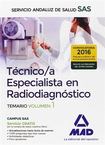Books Frontpage Técnico/a Especialista en Radiodiagnóstico del Servicio Andaluz de Salud. Temario específico volumen 1