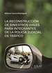 Front pageLa reconstrucción de siniestros viales para integrantes de la policía judicial de tráfico