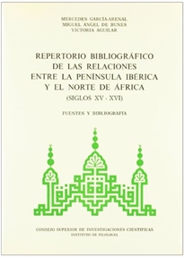 Books Frontpage Repertorio bibliográfico de las relaciones entre la Península Ibérica y el norte de África, siglos XV-XVI