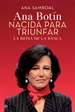 Portada del libro Ana Botín. Nacida para triunfar.