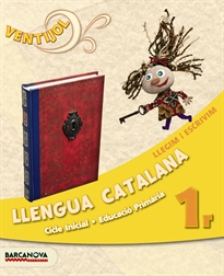 Books Frontpage Ventijol 1 CI. Llengua catalana. Llegim i escrivim. Llibre de l ' alumne