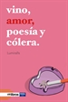 Front pageVino, amor, poesía y cólera