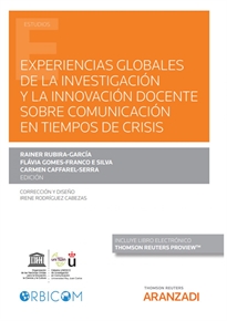 Books Frontpage Experiencias globales de la investigación y la innovación docente sobre comunicación en tiempos de crisis (Papel + e-book)