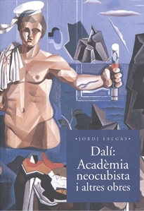 Books Frontpage Dalí. Acadèmia neocubista i altres obres