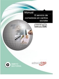 Books Frontpage Manual El servicio de comedores en centros sociales. Formación para el empleo