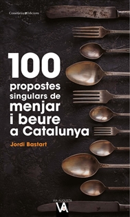 Books Frontpage 100 propostes singulars de menjar i beure a Catalunya