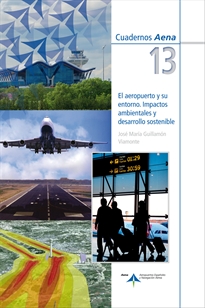 Books Frontpage El aeropuerto y su entorno. Impactos ambientales y desarrollo sostenible