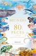 Front pageLa vuelta al mundo en 80 peces