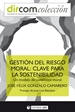 Front pageGestión del riesgo moral: clave para la sostenibilidad