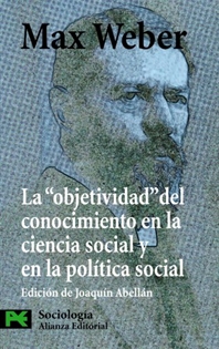 Books Frontpage La  " objetividad "  del conocimiento en la ciencia social y en la política social