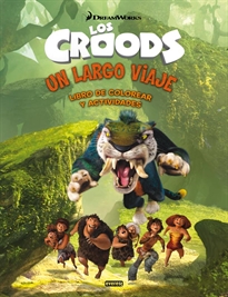 Books Frontpage Los Croods. Un largo viaje. Libro de colorear y actividades