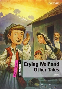 Books Frontpage Dominoes Quick Starter. Crying Wolf and Other Tales Pack