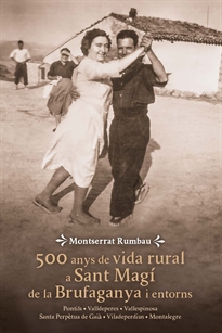Books Frontpage 500 anys de vida rural a Sant Magí de la Brufaganya i entorns