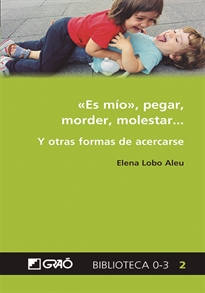 Books Frontpage «Es mío», pegar, morder, molestar...