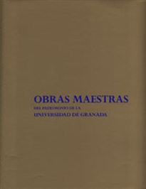Books Frontpage Obras maestras del patrimonio de la Universidad de Granada