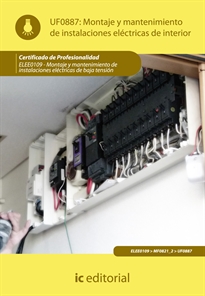 Books Frontpage Montaje y mantenimiento de instalaciones eléctricas de interior. ELEE0109 -  Montaje y mantenimiento de instalaciones eléctricas de baja tensión
