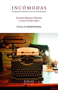 Books Frontpage Incómodas. Escritoras españolas en el franquismo
