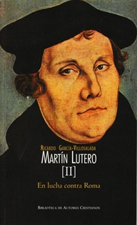 Books Frontpage Martín Lutero. II: En lucha contra Roma